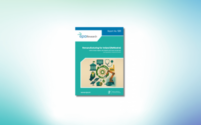 EPA’s ReManIre Report Confirms Ireland Is Positioned as a First Mover in European Remanufacturing